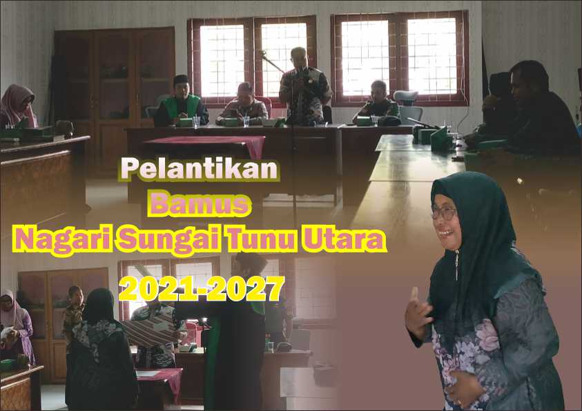 Pelantikan Bamus Nagari Sungai Tunu Utara