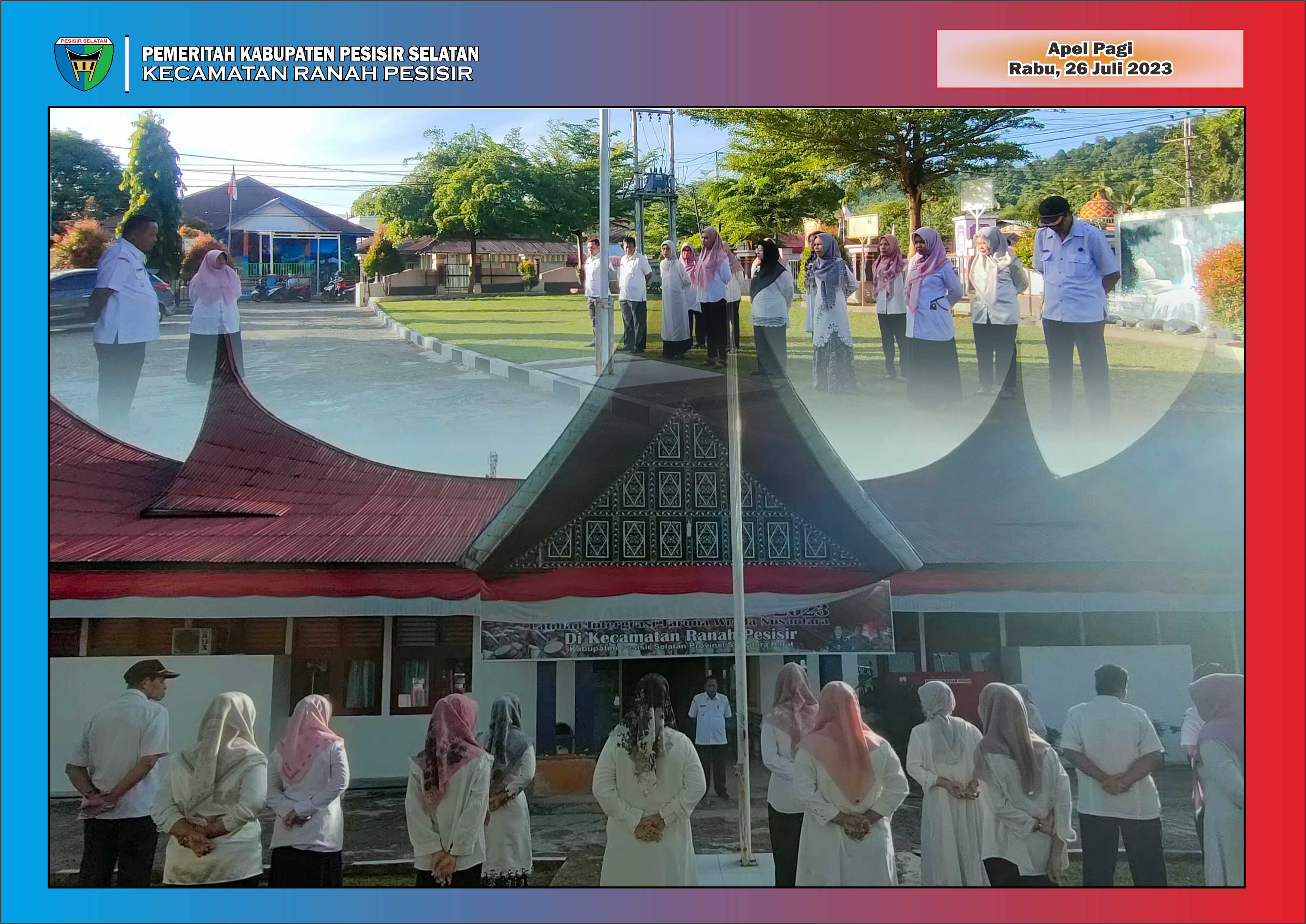 APEL PAGI SEBAGAI SARANA DISIPLIN DAN TANGGUNG JAWAB PEGAWAI 26/07/2023